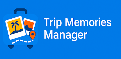 Trip / Travel Memories Manager
